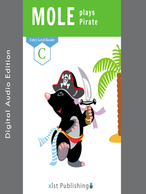 Title details for Mole Plays Pirate by Xist Publishing - Wait list
